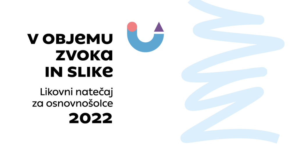 V objemu zvoka in slike – Območna razstava del udeležencev natečaja z OŠ Jožeta Krajca Rakek